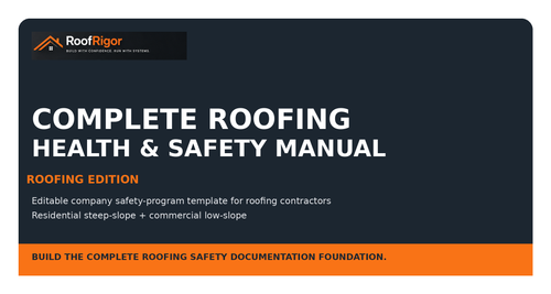 RoofRigor Complete Roofing Health & Safety Manual — Roofing Edition