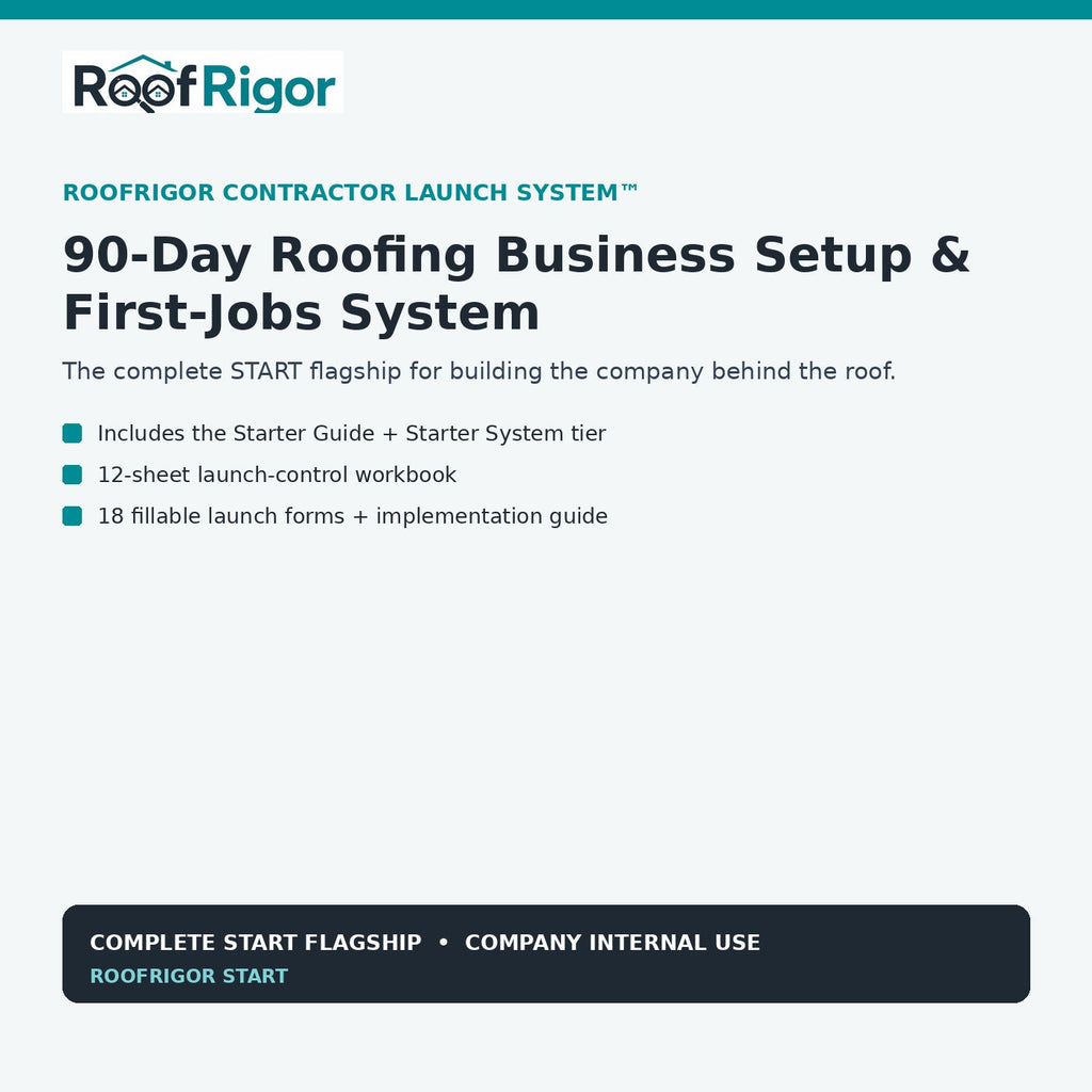 RoofRigor Contractor Launch System 90-day roofing business setup and first-jobs system