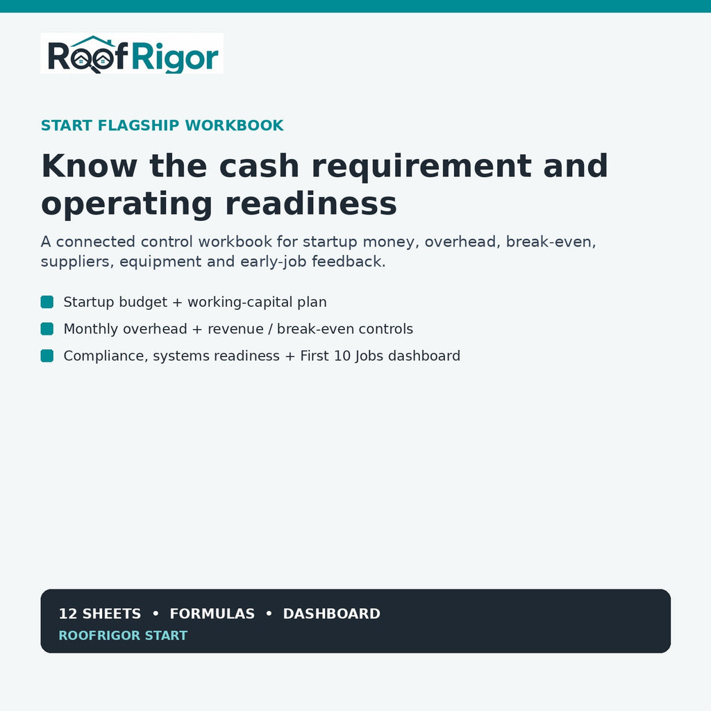 RoofRigor Contractor Launch System startup cash overhead break-even and first-jobs workbook